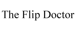 THE FLIP DOCTOR trademark