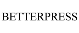 BETTERPRESS trademark