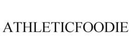 ATHLETICFOODIE trademark