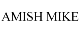 AMISH MIKE trademark