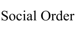 SOCIAL ORDER trademark
