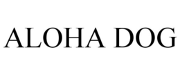 ALOHA DOG trademark