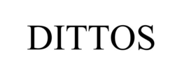 DITTOS trademark