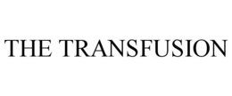 THE TRANSFUSION trademark