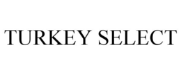 TURKEY SELECT trademark