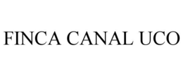 FINCA CANAL UCO trademark