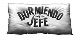 DURMIENDO CON MI JEFE trademark