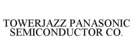 TOWERJAZZ PANASONIC SEMICONDUCTOR CO. trademark