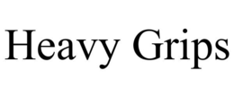 HEAVY GRIPS trademark
