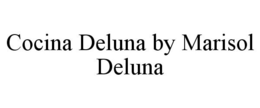 COCINA DELUNA BY MARISOL DELUNA trademark