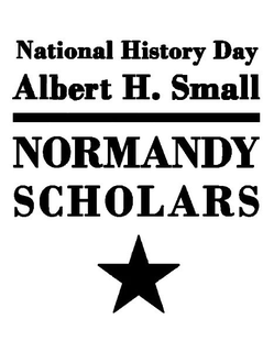 NATIONAL HISTORY DAY ALBERT H. SMALL NORMANDY SCHOLARS trademark