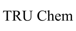 TRU CHEM trademark