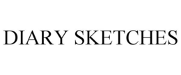 DIARY SKETCHES trademark