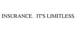 INSURANCE. IT'S LIMITLESS. trademark