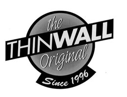 THE ORIGINAL THINWALL SINCE 1996 trademark
