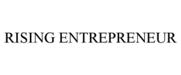 RISING ENTREPRENEUR trademark