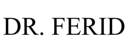 DR. FERID trademark