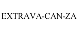 EXTRAVA-CAN-ZA trademark