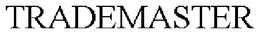 TRADEMASTER trademark