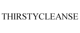 THIRSTYCLEANSE trademark
