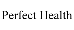 PERFECT HEALTH trademark