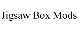 JIGSAW BOX MODS trademark