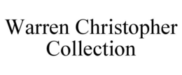 WARREN CHRISTOPHER COLLECTION trademark