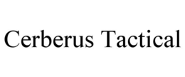 CERBERUS TACTICAL trademark