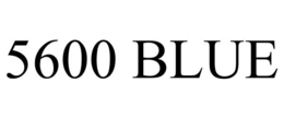 5600 BLUE trademark