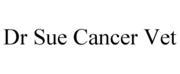 DR SUE CANCER VET trademark