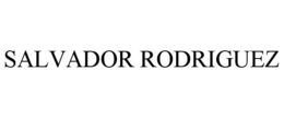 SALVADOR RODRIGUEZ trademark