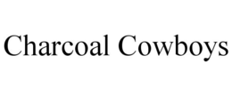 CHARCOAL COWBOYS trademark