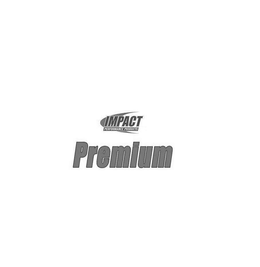 IMPACT PERFORMANCE PRODUCTS PREMIUM trademark