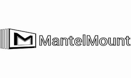 MANTELMOUNT trademark