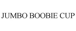 JUMBO BOOBIE CUP trademark