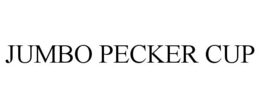 JUMBO PECKER CUP trademark