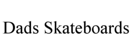 DADS SKATEBOARDS trademark