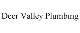 DEER VALLEY PLUMBING trademark