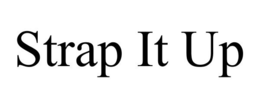 STRAP IT UP trademark