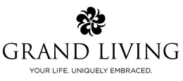 GGGGG GRAND LIVING YOUR LIFE. UNIQUELY EMBRACED. trademark