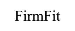 FIRMFIT trademark