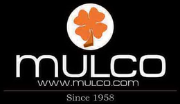 MULCO WWW.MULCO.COM SINCE 1958 trademark