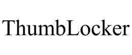 THUMBLOCKER trademark