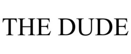 THE DUDE trademark