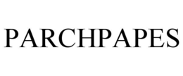 PARCHPAPES trademark