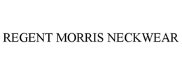 REGENT MORRIS NECKWEAR trademark