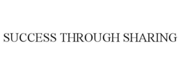 SUCCESS THROUGH SHARING trademark