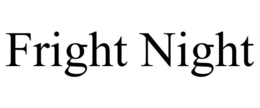 FRIGHT NIGHT trademark