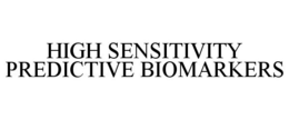 HIGH SENSITIVITY PREDICTIVE BIOMARKERS trademark