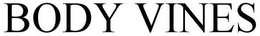 BODY VINES trademark